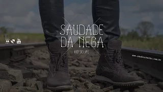 Sandro Coelho - Saudade da Nega [Clipe Oficial]