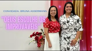 Bruna Assermann - Testemunho que edifica #05