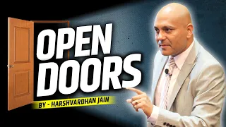 Open Doors... हाँ | Grow With Us.. Harshvardhan Jain