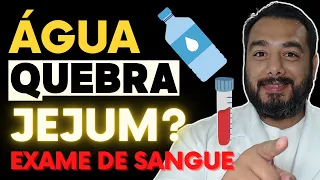 Água quebra jejum? Pode beber água antes do exame de sangue? | Prof. Dr. Victor Proença