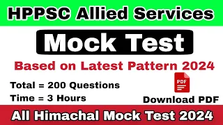 HPPSC Allied Services Mock Test | All Himachal Mock Test Based on Latest Pattern 2024