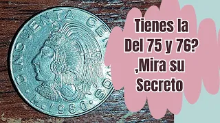 Tienes la del 75 y 76? mira sus secretos / Monedas Mexicanas /Monedas de mexico