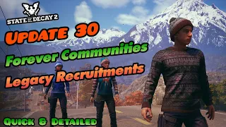 The MOST AWAITED Update of State of Decay 2 | UPDATE 30 Quick & in-Depth Look