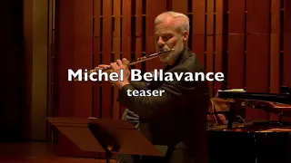 Michel Bellavance / Teaser