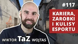 TaZ o KARIERZE i ZAROBKACH z ESPORTU // TaZ CAREER & ESPORT EARNINGS - Wiktor Wojtas - WNOP #117