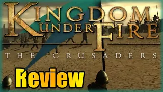 Kingdom under fire the crusaders review is it worth it?
