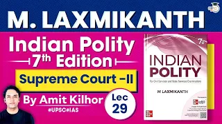 Complete Indian Polity | M. Laxmikanth | Lec 29: Supreme Court -II | StudyIQ IAS