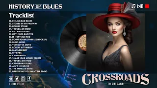 History of Blues 🎼 Blues songs ☘ Crossroads to Chicago Part 2