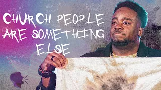 Church People Are Something Else | Voices | Part 8 | Jerry Flowers