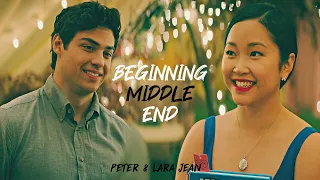 Beginning Middle End || Peter & Lara Jean