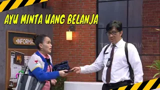 Ayu Minta Uang Belanja, Dikasih Sedompet-Dompetnya | MOMEN KOCAK LAPOR PAK! (18/04/24)