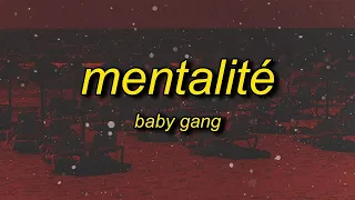 [ 1 HOUR ] Baby Gang - Mentalité sped uptiktok version (lyrics)  tengo solo una mentalite