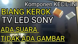 TV LED SONY BLANK HITAM BIRU Ada Suara Tidak Ada Gambar Lampu Backlight Menyala KD-50x8000G