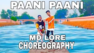 Badshah - Paani Paani | Jacqueline Fernandez | Aastha Gill | MD Lore Dance Choreography