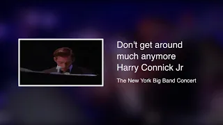 [Audio] Dont get around much anymore - Harry connick jr