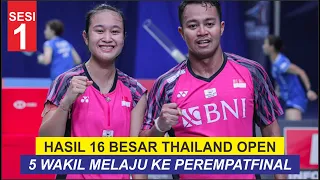 HASIL BABAK 16 BESAR THAILAND OPEN 2024   KOMANG MASIH JADI ANDALAN