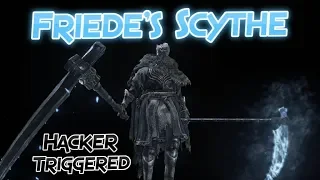 Dark Souls 3: Friede's Great Scythe (Hacker Triggered)