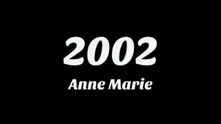 Anne-Marie - 2002 1Hour