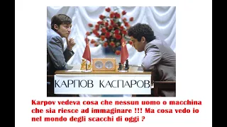 Karpov vedeva cose che nessuno poteva immaginare. Ma cosa vedo io nel mondo degli scacchi di oggi ?