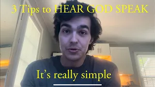 3 Tips To Hear God Speak