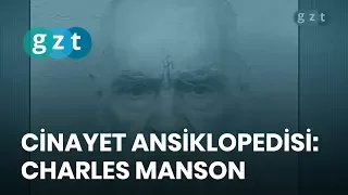 Cinayet Ansiklopedisi: Charles Manson