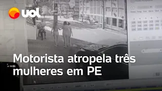 Motorista invade calçada e atropela três mulheres no Recife; veja vídeo