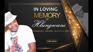 FUNERAL SERVICE OF HLUNGWANI THIVHILELI VINCENT(MASIPALA BMF)