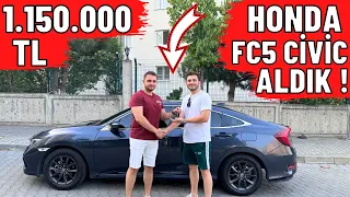 1.150.000 TL HONDA CİVİC FC5 ALDIK !