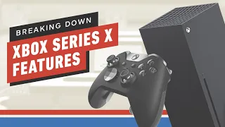 Breaking Down Xbox Series X Features - Next-Gen Console Watch