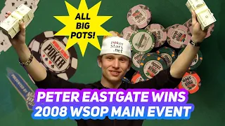 2008 WSOP Main Event: Every Major Hand That Brought Peter Eastgate The win!