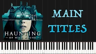 The Haunting of Hill House - Main Titles (Piano Tutorial Synthesia)
