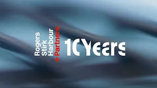 10 Years of Rogers Stirk Harbour + Partners | RSHP