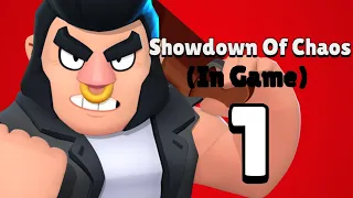 Showdown Of Chaos (In Game) #1