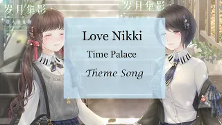 Time Palace Love Nikki Theme Song