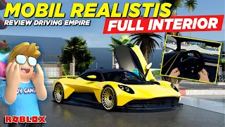 ADA MOBIL REALISTIS FULL INTERIOR !! REVIEW GAME DRIVING EMPIRE - Roblox Indonesia