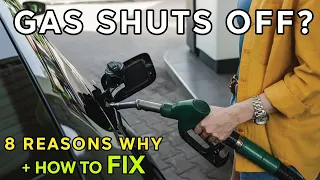 How To Fix Where a Gas Pump Shutting Off Before Tank Is Full