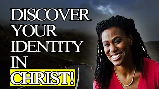 Discover Who You Are In Christ|Christain Identity-Priscilla Shirer