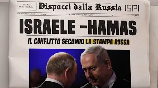 Il ruolo della Russia nel conflitto tra Israele e Hamas. "Dispacci dalla Russia"