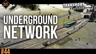 Building the underground system in Transport Fever The Alps #44