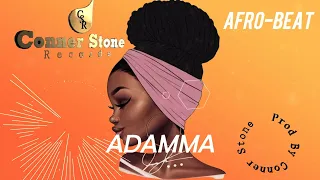 Adamma/Afro Beat Instrumental ( Prod by Conner Stone )