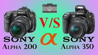 Sony Alpha 200 vs Sony Alpha 350