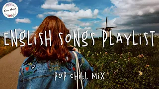 Morning vibes Chill mix music morning ☀️ English songs chill vibes music playlist