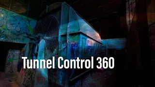 Tunnel Control (360 video)