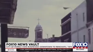 FOX10 News Vault: City of Mobile Urges Downtown Businesses to Renovate (1975)