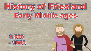 History of Friesland - The Early Middle Ages and Magna Frisia | Background History