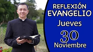 Evangelio de Hoy Jueves 30 de Noviembre de 2023/ Lectura y Reflexión.