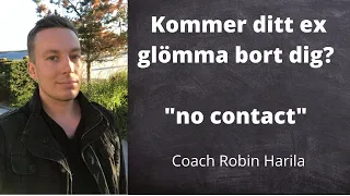 Glömmer ex bort dig? "no contact" Hur får man tillbaka sitt ex?