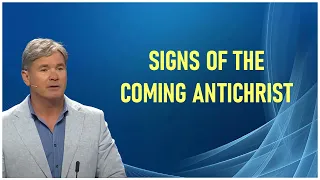 Jack Hibbs sermon - Signs Of The Coming Antichrist