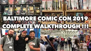 Baltimore Comic Con 2019 Complete Walkthrough Experience!!