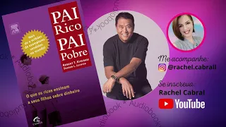 Áudiobook COMPLETO |  Pai Rico, Pai Pobre - Robert T. Kiyosaki e Sharon L. Lechter